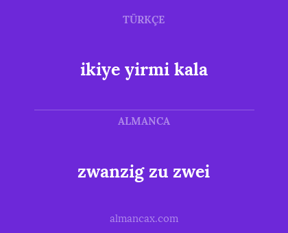zwanzig zu zwei - ikiye yirmi kala