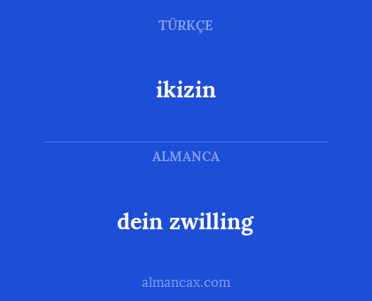 dein zwilling - ikizin