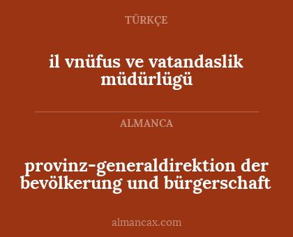 provinz-generaldirektion der bevölkerung und bürgerschaft - il vnüfus ve vatandaslik müdürlügü