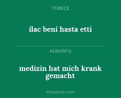 medizin hat mich krank gemacht - ilac beni hasta etti