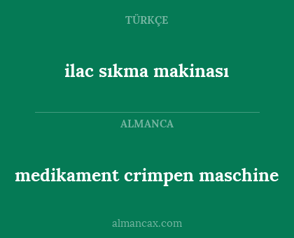 ilac sıkma makinası - medikament crimpen maschine