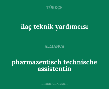 ilaç teknik yardımcısı - pharmazeutisch technische assistentin