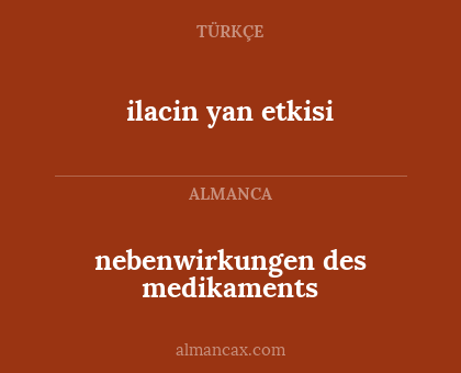 ilacin yan etkisi - nebenwirkungen des medikaments