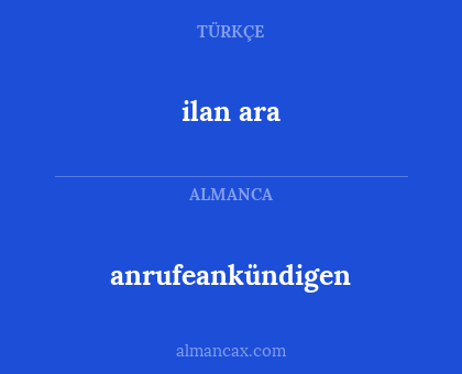 ilan ara - anrufeankündigen