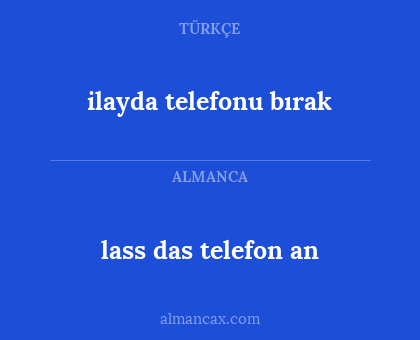 lass das telefon an - ilayda telefonu bırak