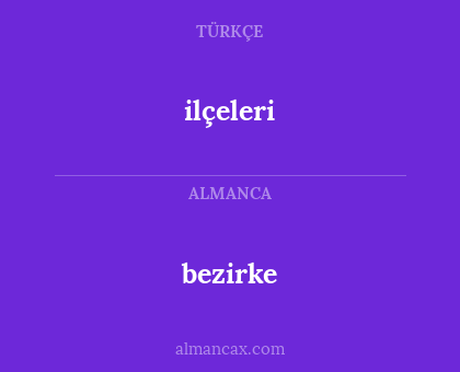 bezirke - ilçeleri