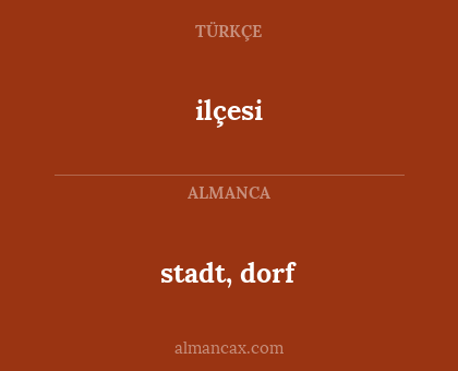 ilçesi - stadt, dorf