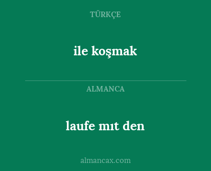 laufe mıt den - ile koşmak