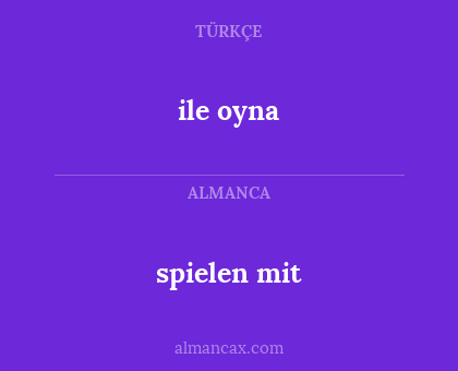 spielen mit - ile oyna