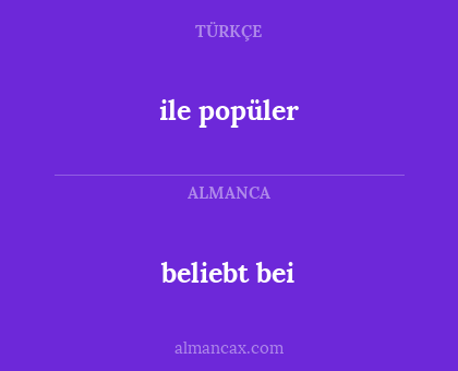ile popüler - beliebt bei
