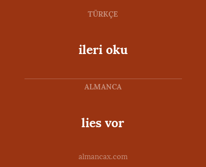lies vor - ileri oku