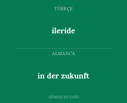 in der zukunft - ileride