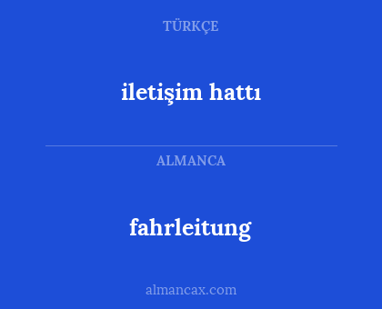 fahrleitung - iletişim hattı