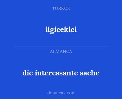 die interessante sache - ilgicekici