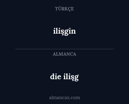 ilişgin - die ilişg