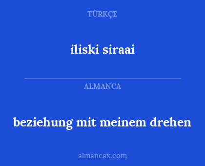 beziehung mit meinem drehen - iliski siraai