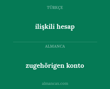 ilişkili hesap - zugehörigen konto