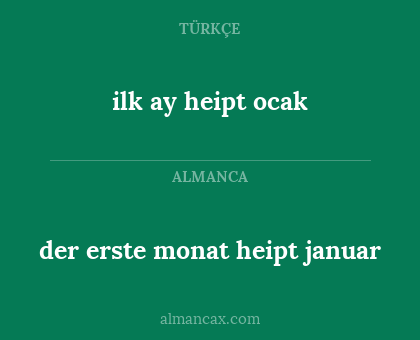 der erste monat heipt januar - ilk ay heipt ocak