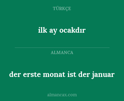 der erste monat ist der januar - ilk ay ocakdır