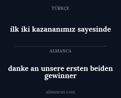 ilk iki kazananımız sayesinde - danke an unsere ersten beiden gewinner