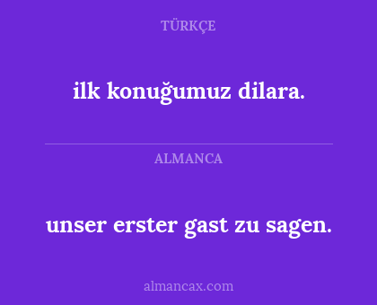 unser erster gast zu sagen. - ilk konuğumuz dilara.