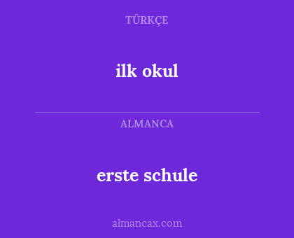 erste schule - ilk okul