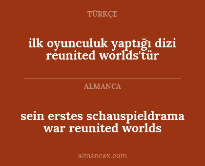 ilk oyunculuk yaptığı dizi reunited worlds'tür - sein erstes schauspieldrama war reunited worlds