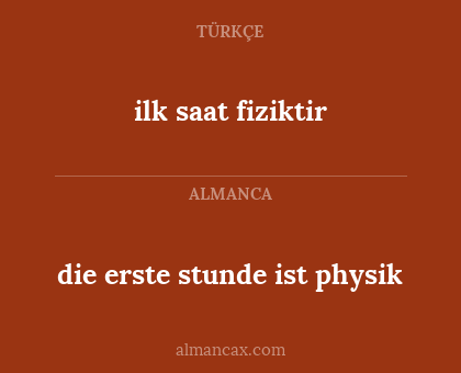 die erste stunde ist physik - ilk saat fiziktir