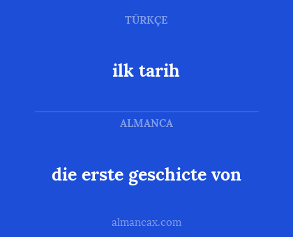 die erste geschicte von - ilk tarih