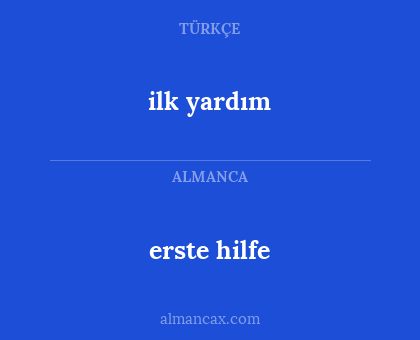 erste hilfe - ilk yardım