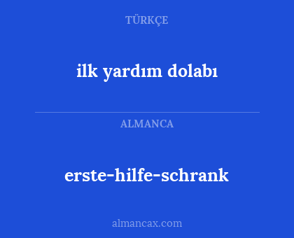 ilk yardım dolabı - erste-hilfe-schrank