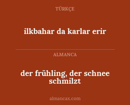 der frühling, der schnee schmilzt - ilkbahar da karlar erir
