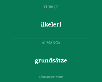grundsätze - ilkeleri