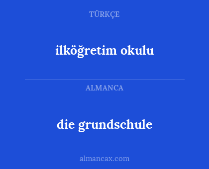 ilköğretim okulu - die grundschule