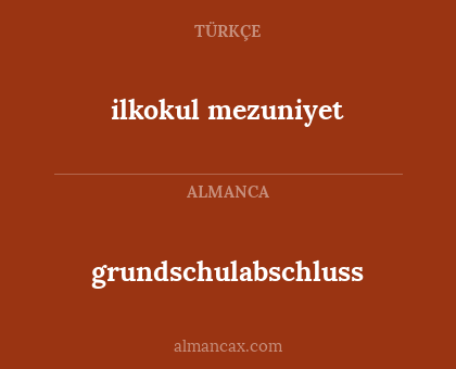 grundschulabschluss - ilkokul mezuniyet