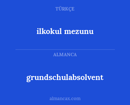 ilkokul mezunu - grundschulabsolvent