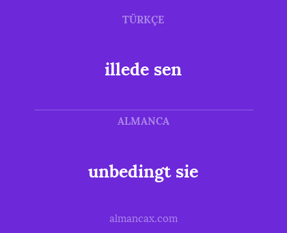 illede sen - unbedingt sie