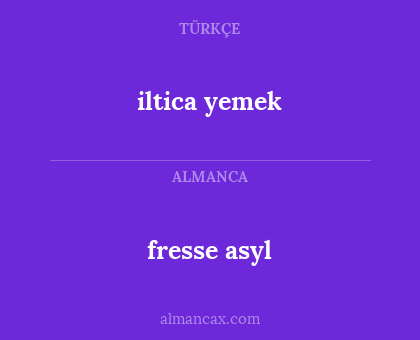 iltica yemek - fresse asyl