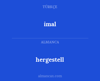 hergestell - imal