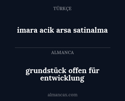 imara acik arsa satinalma - grundstück offen für entwicklung