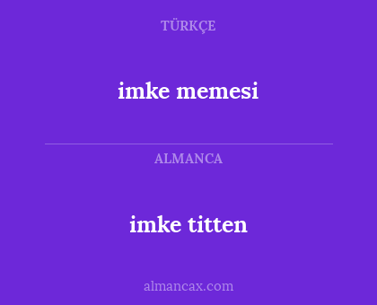 imke memesi - imke titten