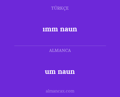ımm naun - um naun