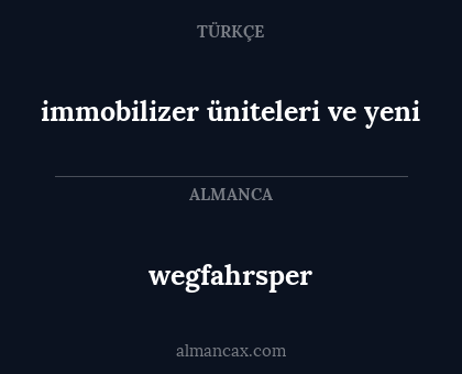 wegfahrsper - immobilizer üniteleri ve yeni