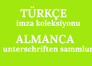 imza+koleksiyonu-unterschriften+sammlung.png