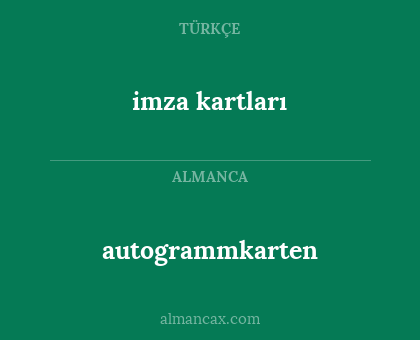 autogrammkarten - imza kartları