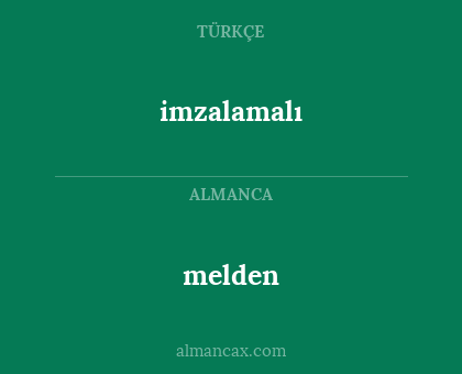 melden - imzalamalı