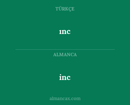 inc - ınc