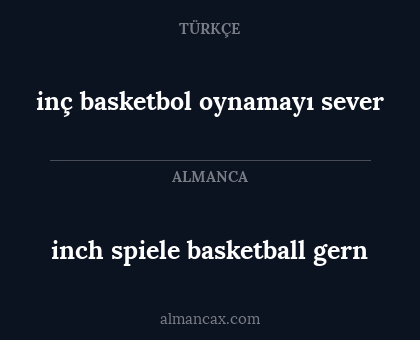 inch spiele basketball gern - inç basketbol oynamayı sever