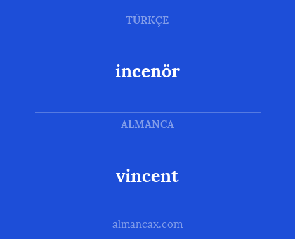 vincent - incenör