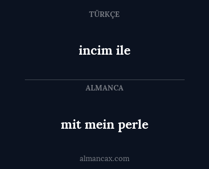incim ile - mit mein perle